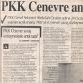 PKK Cenevre anlasmasina uyacak, anlasma neler öngörüyor