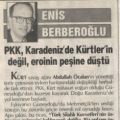Berberoglu: PKK Karadenizde Kürtler pesine degil, eroinin pesine düstü